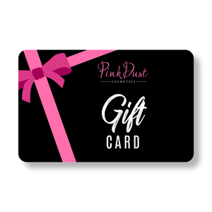 Pink Dust Cosmetics Gift Card